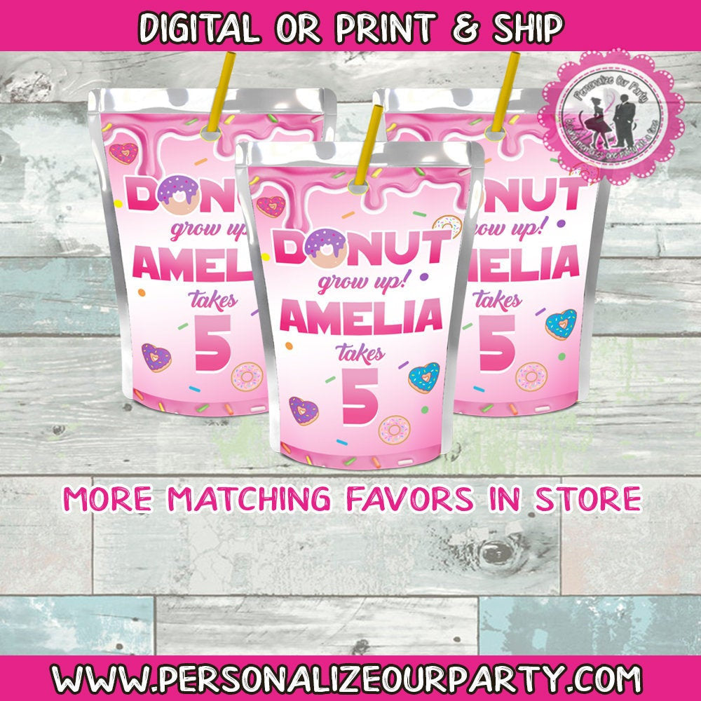 Donut juice pouch labels-donut grow up party favors-donut birthday-digital-printed-capri sun labels-party bag treats-treat table favors