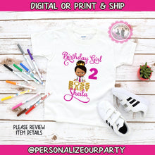 Load image into Gallery viewer, African American inspired boss baby girl birthday tshirt/digital tshirt transfer-birthday girl tshirt-digital-printed-boss baby girl